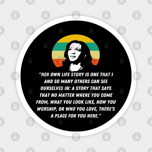 Her Own Life Madam VP Harris Quote Inauguration 2021 Retro Magnet by Lone Wolf Works